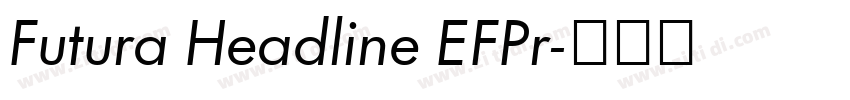 Futura Headline EFPr字体转换